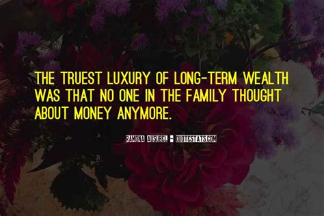 Top 64 Family Wealth Quotes: Famous Quotes & Sayings About Family Wealth