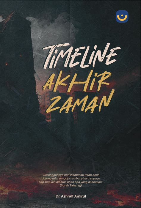 Timeline Akhir Zaman by Ashraff Amirul | Goodreads