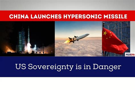 China Launches Hypersonic Missile: US Sovereignty is in Danger | by ...