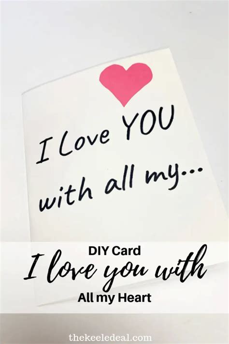 I Love you with all my Heart DIY Card - The Keele Deal