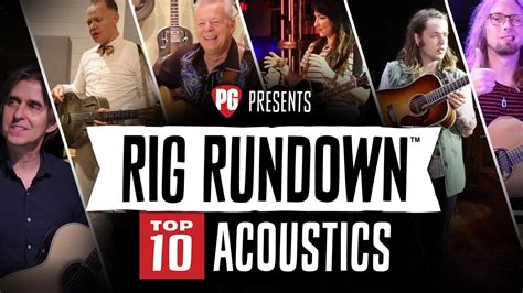 Top 10 Acoustic Guitars: Rig Rundown Best-Ofs - YouTube