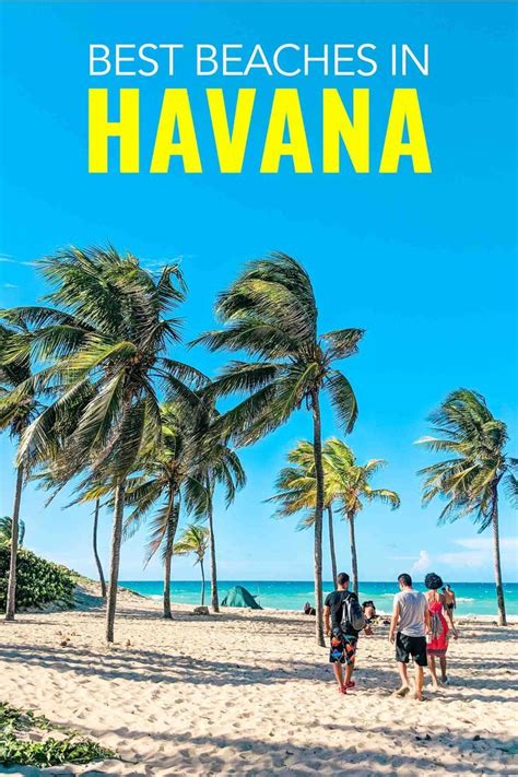 Havana beaches are some of the best beaches in Cuba. Here are the top ...