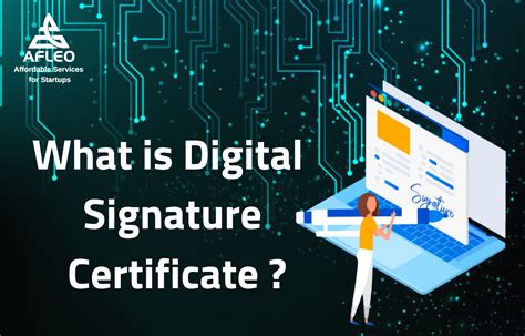 Digital Signature Certificate - What is Digital Signature Certificate?