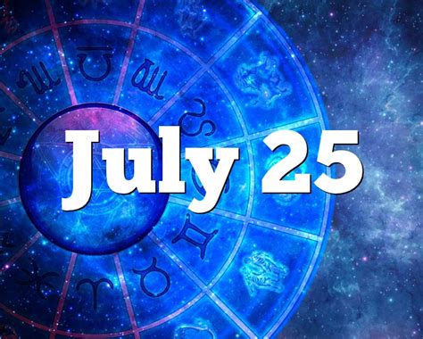 July 25 Birthday horoscope - zodiac sign for July 25th