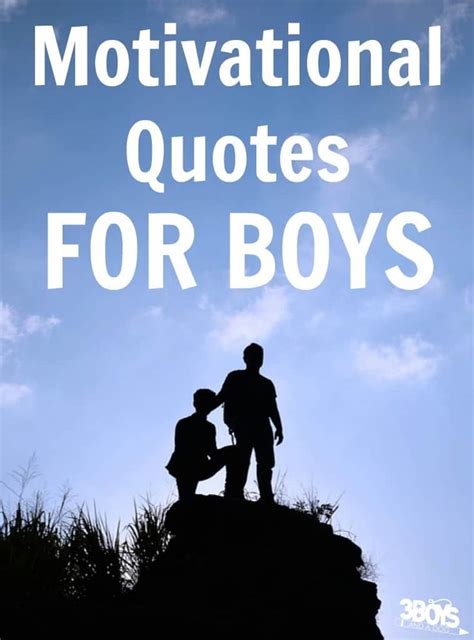 Motivational Quotes for Boys | Inspirational quotes for teens, Boys ...