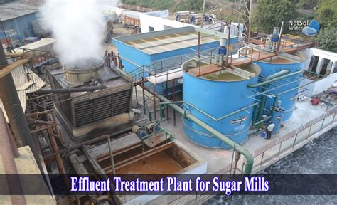 What is Effluent Treatment Plant for sugar mills - Netsol Water