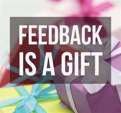 Feedback is a GIFT - My Thoughts...My Reflections...A Principal View