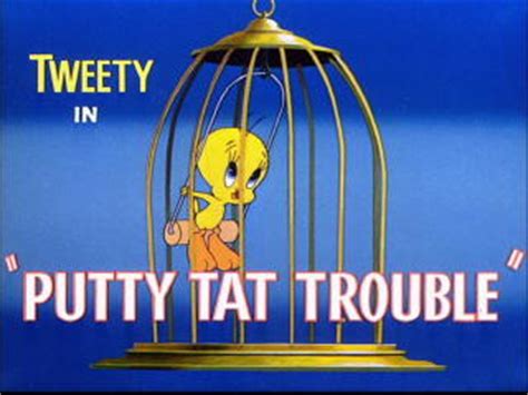 Putty Tat Trouble - Looney Tunes Wiki