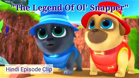 Puppy Dog Pals Hindi - The Legend Of Ol' Snapper - YouTube