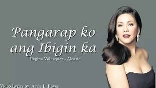 Pangarap ko ang ibigin ka Lyrics by Regine Velasquez Chords - ChordU