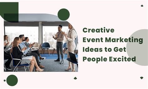 Creative Event Marketing Ideas to Get People Excited