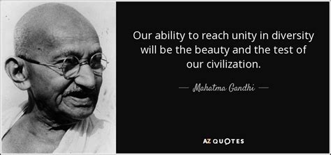 TOP 25 UNITY IN DIVERSITY QUOTES (of 152) | A-Z Quotes