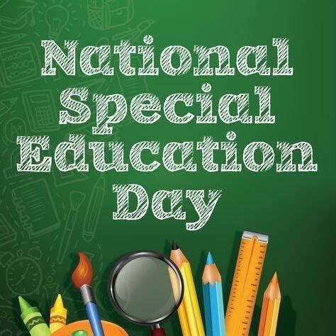 National Special Education Day – Education 311