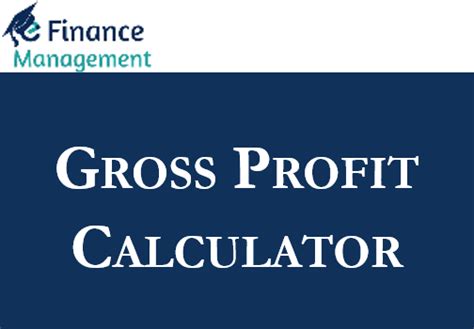 Gross Profit Calculator - eFinanceManagement