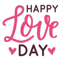 Happy Love Day Message Design PNG & SVG Design For T-Shirts