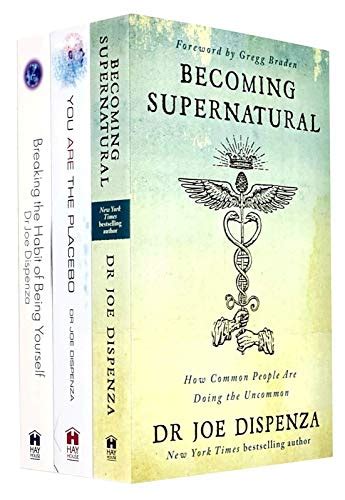 Dr Joe Dispenza - 3 Book Set (Becoming Supernatural, You Are The ...