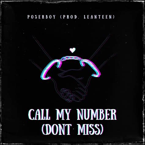 AshsWRLD – Call My Number (Don't Miss) Lyrics | Genius Lyrics