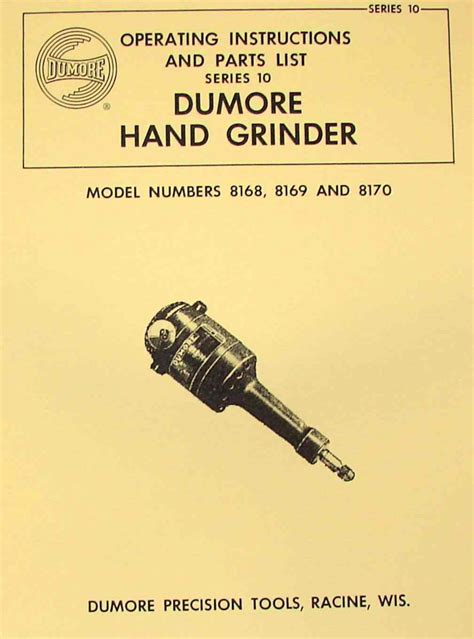 DUMORE 10 Hand Grinder 8168, 8169, 8170 Instructions & Parts Manual ...