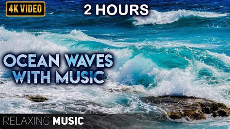 2 Hours of Ocean Waves Relaxing Music | Calm Music | Ocean Sounds ...