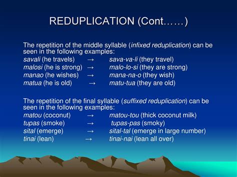 REDUPLICATION REDUPLICATION: Morphological process whereby a root, or a ...