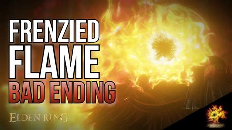 Elden Ring - How to Unlock the Lord of Frenzied Flame Ending ...