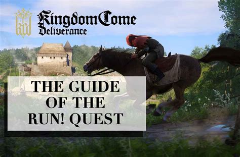 Guide Kingdom Come Deliverance How To Finish The Run! Quest | Kill The Game