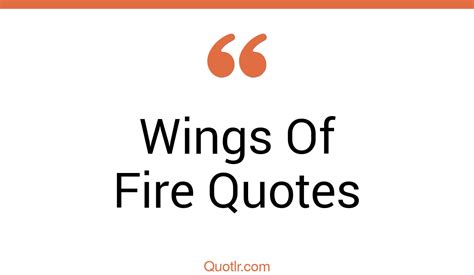 34+ Satisfaction Wings Of Fire Quotes That Will Unlock Your True Potential