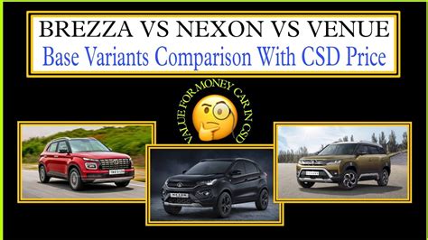 Brezza vs Nexon vs Venue || base variants comparison with CSD price ...