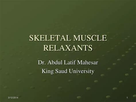 PPT - SKELETAL MUSCLE RELAXANTS PowerPoint Presentation - ID:426977