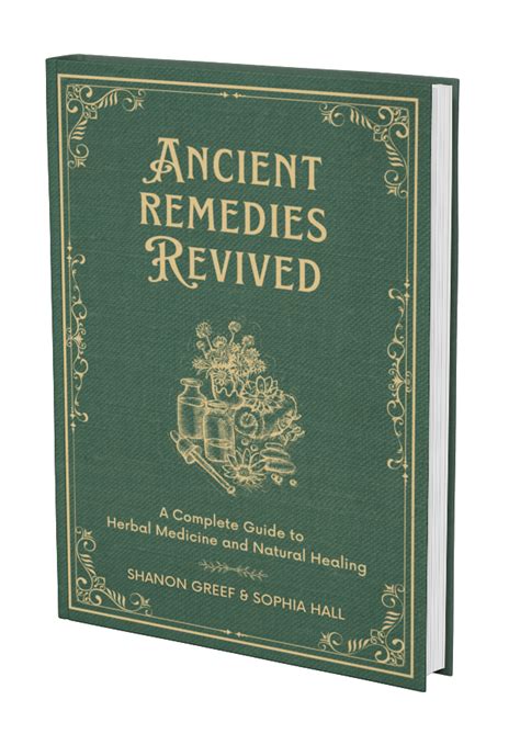 Ancient Remedies Revived