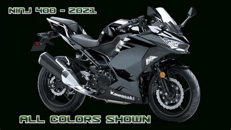 2021 NINJA 400 | ALL COLORS | KNOW YOUR WHEELS - YouTube