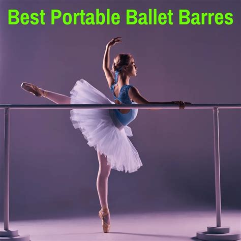 Best Portable Ballet Barres We Can All Afford