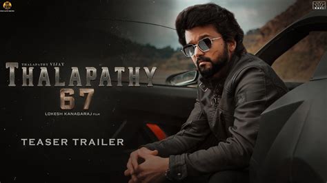 Thalapathy 67 Official First Look Trailer 2023 | Thalapathy Vijay ...