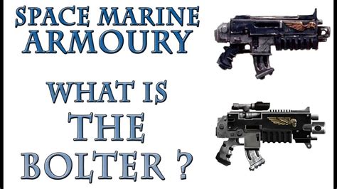 Warhammer 40k Lore - What is the Bolter? - YouTube