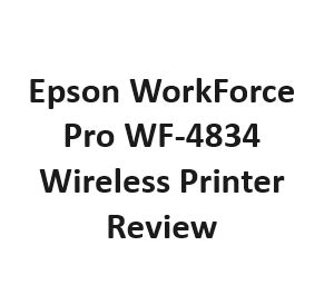 Epson WorkForce Pro WF-4834 Wireless Printer Review - Fix Flux