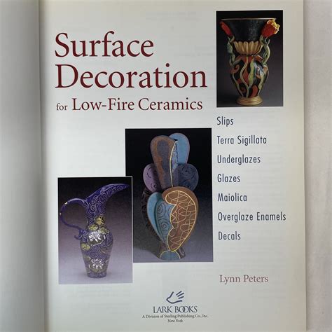 SURFACE DECORATION FOR LOW-FIRE CERAMICS | Lynn Peters