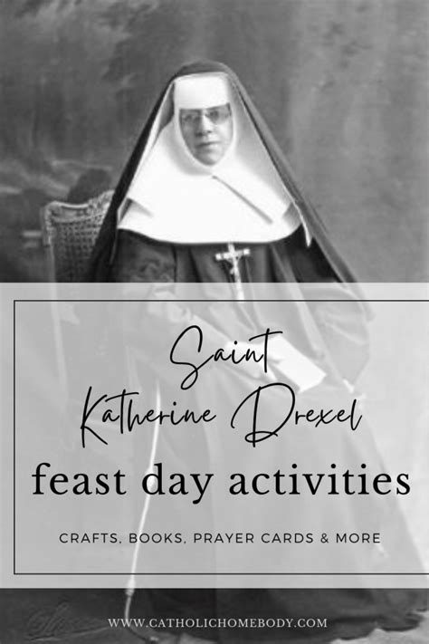 Saint Katharine Drexel Feast Day Activities - Catholic Homebody