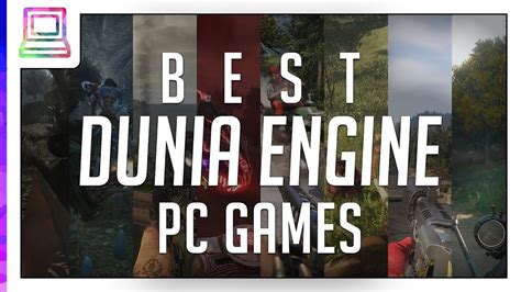 Best Dunia Engine PC Games - YouTube