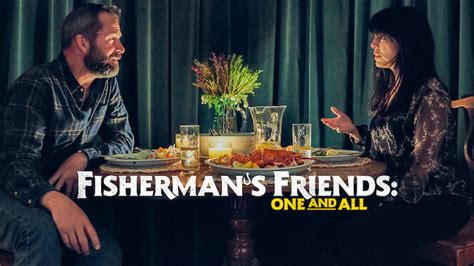 Fisherman's Friends: One and All (2022) - Netflix | Flixable