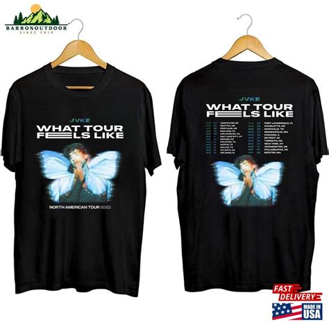 Jvke 2023 Tour Shirt What Feels Like For Fan T-Shirt Unisex - BarronOutdoor