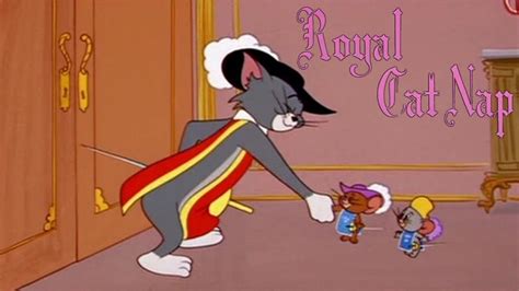 Royal Cat Nap 1958 Tom and Jerry Cartoon Short Film