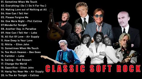 Greatest Soft Rock Hits Collection Best Classic Soft Rock Songs Of All ...