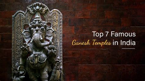 Top 7 Famous Ganesh Temples in India – Vedansh Craft