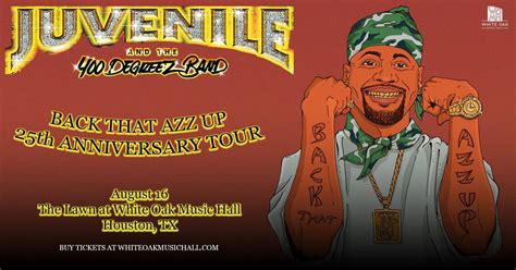 Juvenile & the 400 Degreez Band-25th Anniversary Back That Azz Up Tour ...