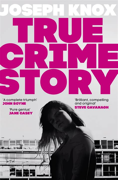 True Crime Story by Joseph Knox - Penguin Books Australia