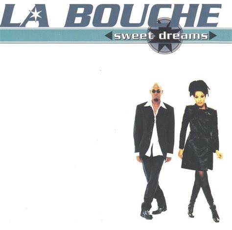 La Bouche – Sweet Dreams Lyrics | Genius Lyrics