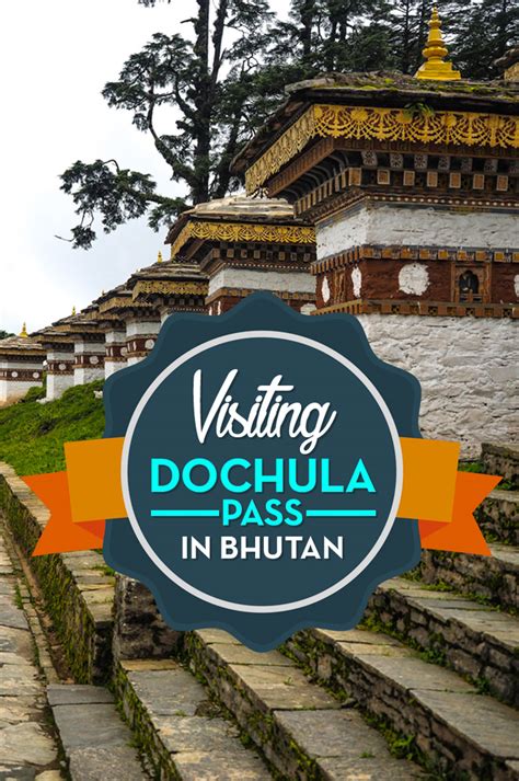 Dochula Pass in Honour of 108 Bhutanese Soldiers. - Unusual Traveler