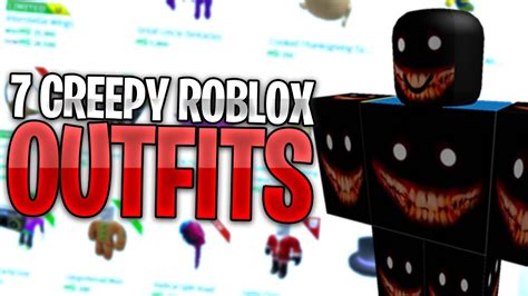 Creepy Roblox Outfits - roblox mod robux