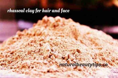 Rhassoul Clay Benefits For Skin, Face, Hair And DIY Homemade Recipes