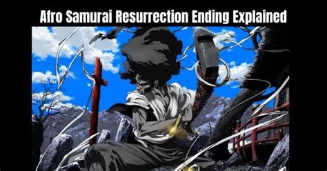 Afro Samurai Resurrection Ending Explained